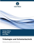 Cover: Tribologie und Schmiertechnik - Verlag Unser Wissen