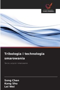 Cover: Tribologia i technologia smarowania - Wydawnictwo Nasza Wiedza
