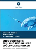 Cover: Endodontische Spuelung Und Neuere Spuelungstechniken - Verlag Unser Wissen