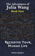 Cover: Recoding Your Human Life - Erik Istrup Publishing