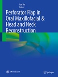 Cover: Perforator Flap in Oral Maxillofacial & Head and Neck Reconstruction - Springer