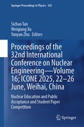 Cover: Proceedings of the 32nd International Conference on Nuclear Engineering-Volume 16; ICONE 2025, 22-26 June, Weihai, China - Springer