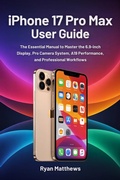 Cover: iPhone 17 Pro Max User Guide - Factum Press