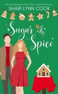 Cover: Sugar and Spice (Glitter and Sparkle Series, #3) - Shari L. Tapscott