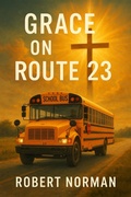 Cover: Grace on Route 23 - Robert Norman