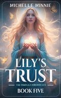 Cover: Lily's Trust - Michelle Minnie