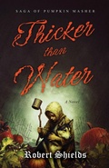 Cover: Thicker Than Water: Saga of Pumpkin Masher - BOOKBABY