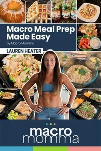 Abbildung von: Macro Meal Prep Made Easy - The Empire Publishers