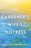 Cover: The Gardener's Wife's Mistress - Type Eighteen Books