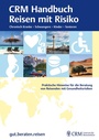 Cover: CRM Handbuch Reisen mit Risiko - CRM Centrum für Reisemedizin GmbH