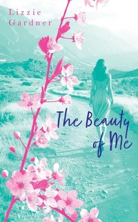 Abbildung von: The Beauty of Me - IW Press Ltd