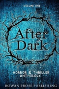 Cover: After Dark - Rowan Prose Publishing, LLC