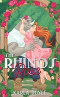 Cover: The Rhino's Rose - Karla Doyle