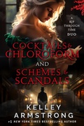 Cover: Cocktails & Chloroform / Schemes & Scandals: Novella Duo (A Rip Through Time) - Kelley Armstrong