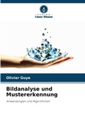 Cover: Bildanalyse und Mustererkennung - Verlag Unser Wissen