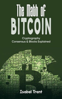 Abbildung von: The Math of Bitcoin - Publishdrive