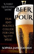 Cover: Beer Pour - Sophia Jane Hayden
