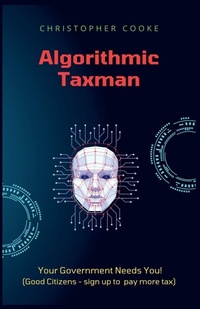 Enlarge image Cover: Algorithmic Taxman - Futuresociety