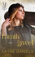 Cover: Family Gavel (Mariposa: Law, #3) - Layne Daniels