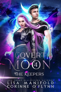 Enlarge image Cover: The Keepers (Covert Moon, #4) - Omani Ink
