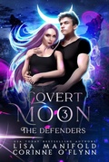 Cover: The Defenders (Covert Moon, #3) - Omani Ink