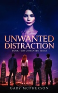 Cover: Unwanted Distraction - Berserk Publishing