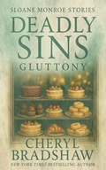 Cover: Deadly Sins: Gluttony (Sloane Monroe Stories, #7) - Pixie Publishing