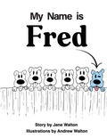 Cover: My Name is Fred - Palmetto Publishing