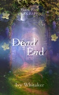 Cover: Dead End (Dark Paths, #5) - Ivy Whitaker