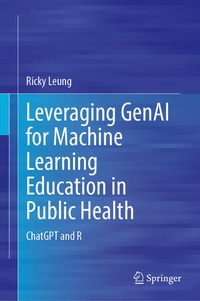 Abbildung von: Leveraging GenAI for Machine Learning Education in Public Health - Springer