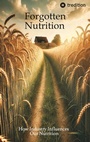 Cover: Forgotten Nutrition - tredition
