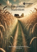 Cover: Forgotten Nutrition - tredition GmbH