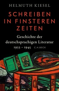 Enlarge image Cover: Geschichte der deutschen Literatur Bd. 11: Schreiben in finsteren Zeiten - C.H.BECK