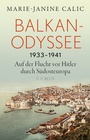 Cover: Balkan-Odyssee, 1933-1941 - C.H.BECK