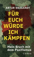 Cover: F&uuml;r euch w&uuml;rde ich k&auml;mpfen - C.H.BECK