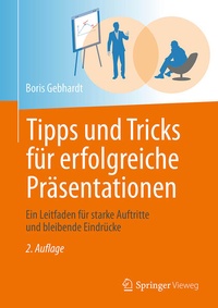Abbildung von: Tipps und Tricks für erfolgreiche Präsentationen - Springer Vieweg