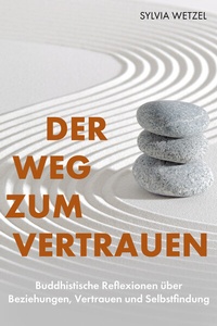 Abbildung von: Der Weg zum Vertrauen - Verlagshaus Stopfer