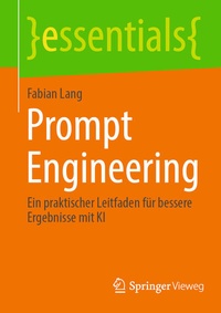 Abbildung von: Prompt Engineering - Springer Vieweg