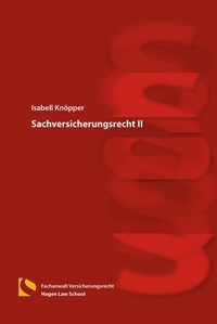 Abbildung von: Sachversicherungsrecht II - Hagener Wissenschaftsverlag