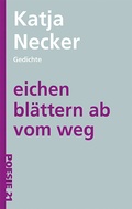 Cover: eichen bl&auml;ttern auf den weg - Druckerei & Verlag Steinmeier