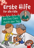 Cover: Erste Hilfe f&uuml;r alle F&auml;lle - BVK Buch Verlag Kempen
