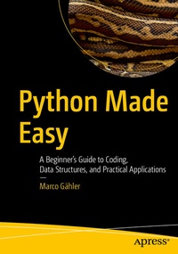 Enlarge image Cover: Python Made Easy - APress