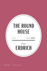 Enlarge image Cover: The Round House American Classics Edition - Collins