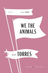 Enlarge image Cover: We the Animals American Classics Edition - Collins