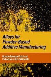 Abbildung von: Alloys for Powder-Based Additive Manufacturing - OUP India