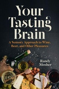 Cover: Your Tasting Brain - University of Chicago Press