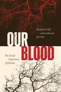 Cover: Our Blood - University of Chicago Press