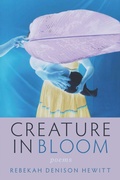 Cover: Creature in Bloom - University of Wisconsin Press