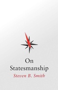 Cover: On Statesmanship - Yale University Press