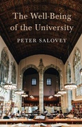 Cover: The Well-Being of the University - Yale University Press
